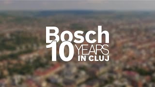 Bosch 10 Years in Cluj