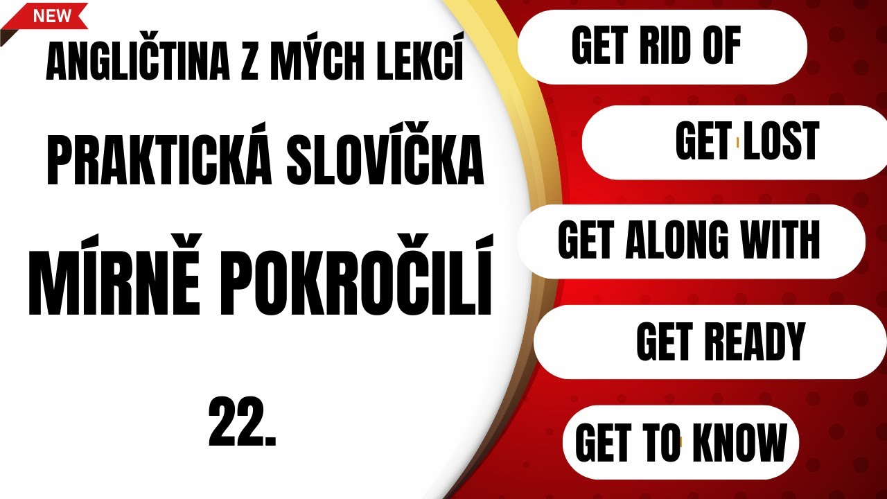Get rid, get ready, get to know, get lost: frázová slovesa v angličtině | Pro mírně pokročilé zdarma