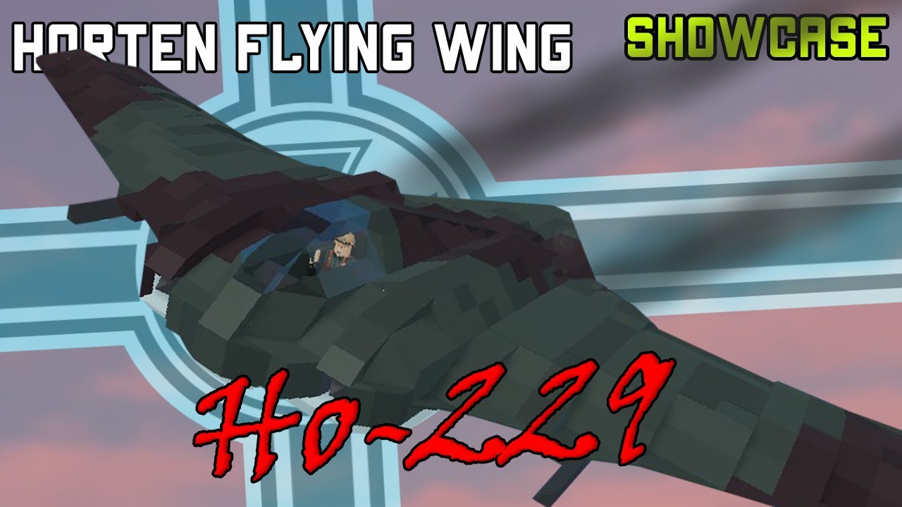 Horten Ho 229 Plane Crazy Showcase Youtube