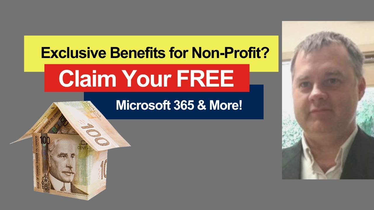 Non Profit?  Get Microsoft 365 FREE & many more