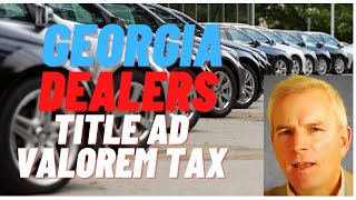 Georgia Le Ad Valorem Tax Updated