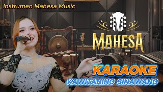Kawitaning Sinawang – Karaoke Campursari Nada Cewek | Mahesa Music