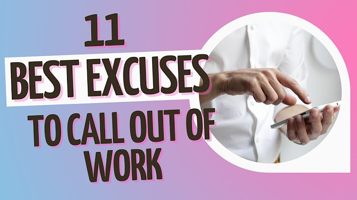 11 beste excuses om je werk te verlaten