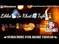 Likhe Jo Khat Tujhe Whatsapp Status Download