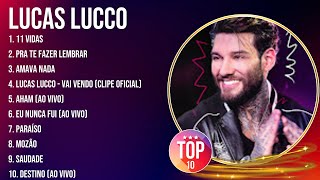 Lucas Lucco Playlist Of All Songs ~ Lucas Lucco Greatest Hits Full Album