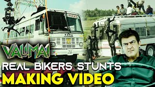 VALIMAI Highway Real Bikers Stunt Making Video | Ajith | H. Vinoth | Yuvan Shankar Raja