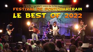 15.20 - FESTIVAL DE PONTCHARTRAIN - Le Best Of 2022