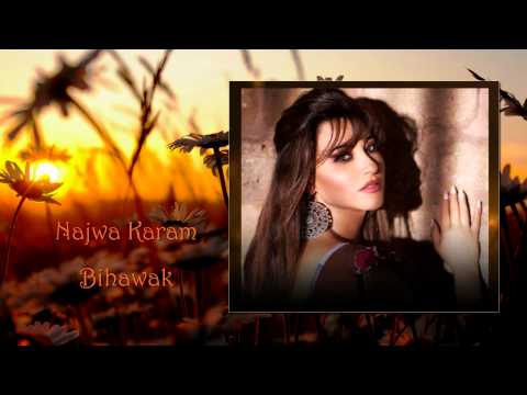 Najwa Karam Bihawak نجوى كرم بهواك