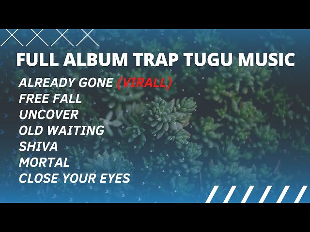 FULL ALBUM TRAP TUGU MUSIC - 69 PROJECT REMIX class=