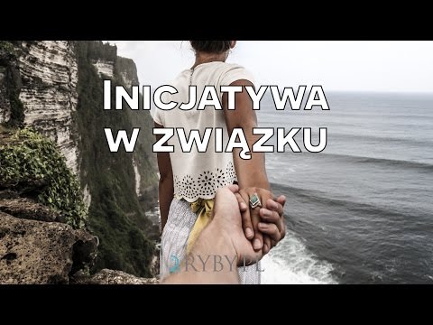 Wideo: Jak Wykazać Inicjatywę W Związku