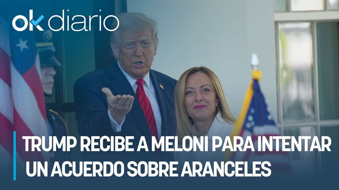 Trump recibe a Meloni en la Casa Blanca para intentar un acuerdo sobre ...
