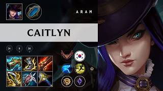 Caitlyn ARAM - KR Grandmaster Patch 26.08