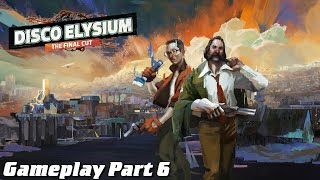 Disco Elysium: Final Cut Gameplay Part 6 - 41st Precinct