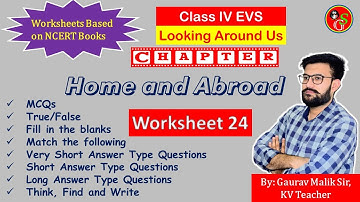 Worksheet Chapter 24 Home and Abroad | NCERT Class 4 EVS | By KV Teacher | School Guide