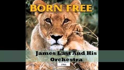 Born Free -  James Last And His Orchestra