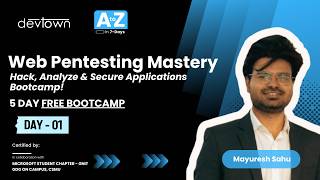 DAY - 1 | WEB PENTESTING MASTERY – HACK, ANALYZE & SECURE APPLICATION  - 5 DAYS FREE BOOTCAMP screenshot 1