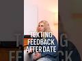 Texting Feedback After Date