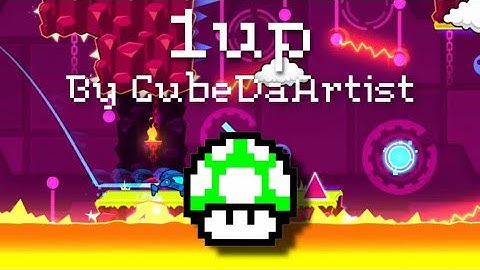 1up by CubeDaArtist 100% all coins | [Geometry Dash 2.11]