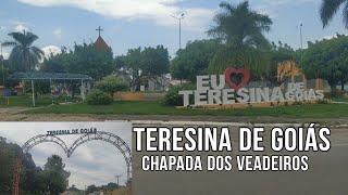 TERESINA DE GOIÁS - CHAPADA DOS VEADEIROS - CONHEÇA A CIDADE