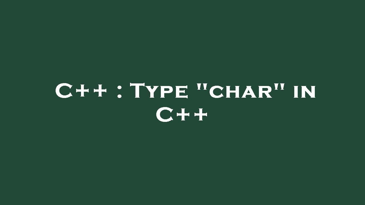 C++ : Type 