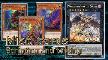 【Yu-Gi-Oh!】Volnigesh the Black Lava Dragoon + Promos | Testing their scripts before release【EDOPro】