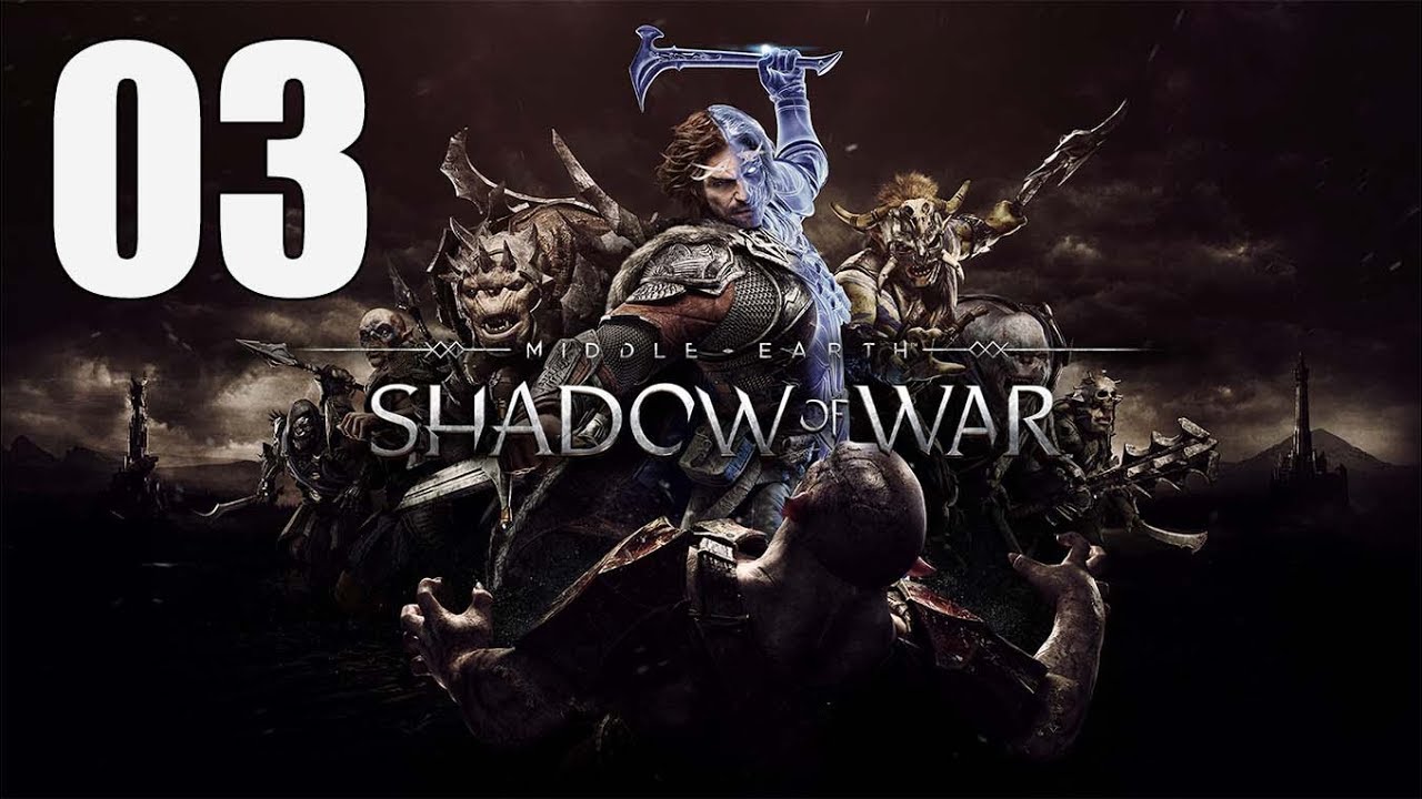 Middle-earth: Shadow of Mordor - Part 3