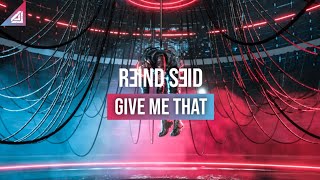 Rəind Səid - Give Me That (6 Season Release)