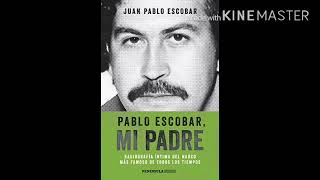 Pablo escobar mi padre audiolibro-parte 3 final