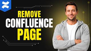 How To Remove Confluence Page [How To Guide 2026]