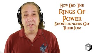 How the showrunners Of Rings Of Power got their job