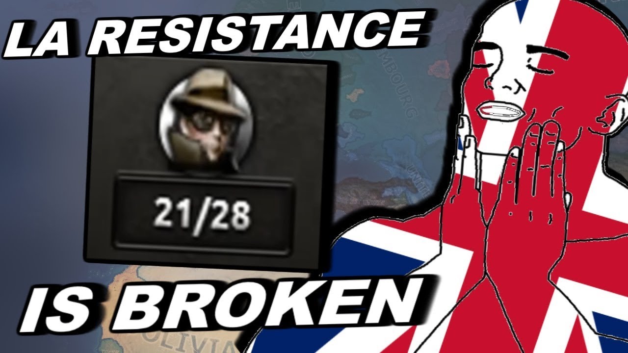 La Resistance Made The UK Broken - Hearts Of Iron 4