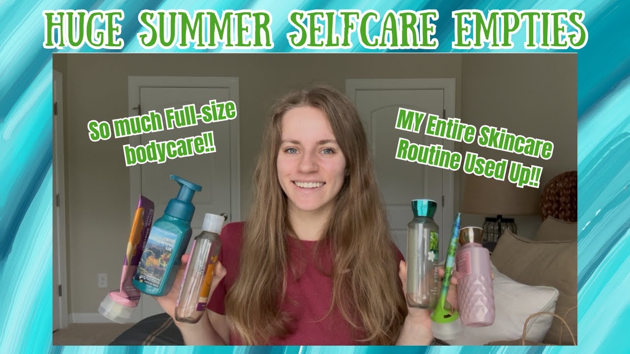 HUGE Summer Selfcare Empties | Bodycare, Makeup, Bath & Body Works, Tatcha, etc!!
