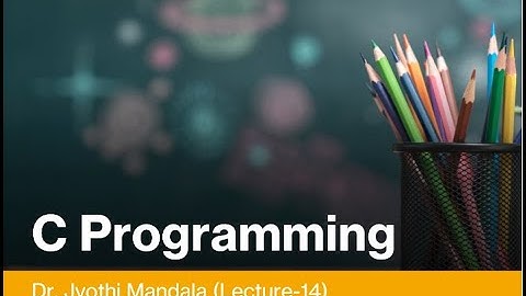 C Programming: Lecture #14: Control Statements : Decision Making Statements
