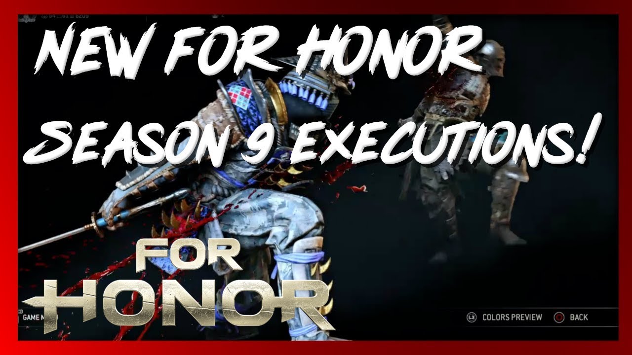 *New* For Honor Season 9 Executions!