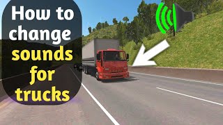 How to change truck sounds for World truck Driving Simulator? screenshot 5