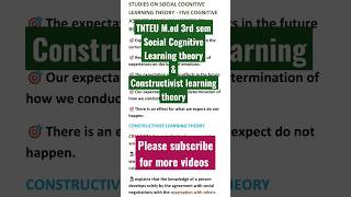 #tnteu#m.ed#3rd sem #social theory #cognitive learning theory #constructivist learning theory
