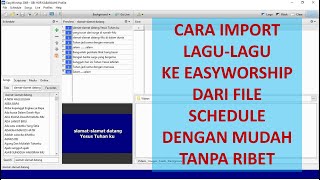 Cara Import Lagu lagu Dari Scedule ke EasyWorship 1000 an Lagu Tanpa Ribet screenshot 4