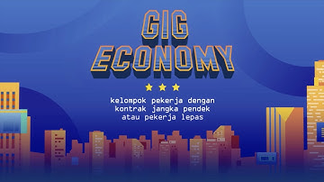 Gig Economy itu Apa Sih?