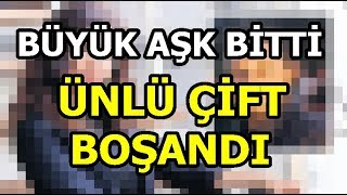 Ünlü Çift Boşandı