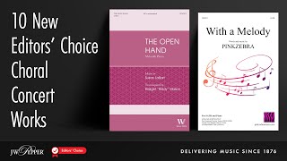 10 New Editors’ Choice Choral Concert Works