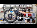 Honda CB350 / CB360 / CB450  / CB550 Wheel Bearing Replacement - Front & Rear