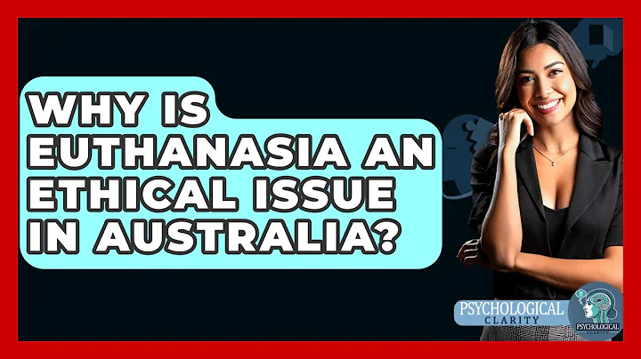 Why Is Euthanasia An Ethical Issue In Australia? - Philosophy Beyond