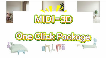 MIDI-3D One-Click Startup Package, instantly transform a single image into a 360-degree 3D scene.