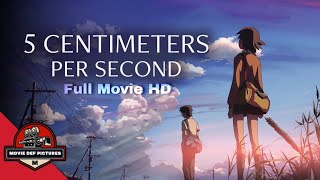 5 Centimeter Per Second FULL MOVIE | Romance Anime | Watch Full Movies | Movie Def Pictures