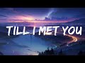 Angeline Quinto - Till I Met You LyricsDuaLipa