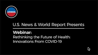Webinar: Rethinking the Future of Health: Innovations From COVID-19