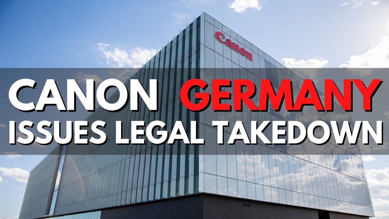 Canon German Issues Legal Takedown to Viltrox - YouTube