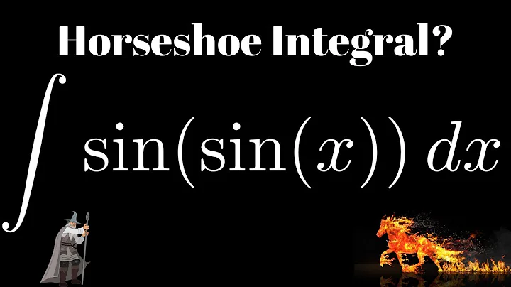 Integral sin(sin(x)) ****Horseshoe Integral***