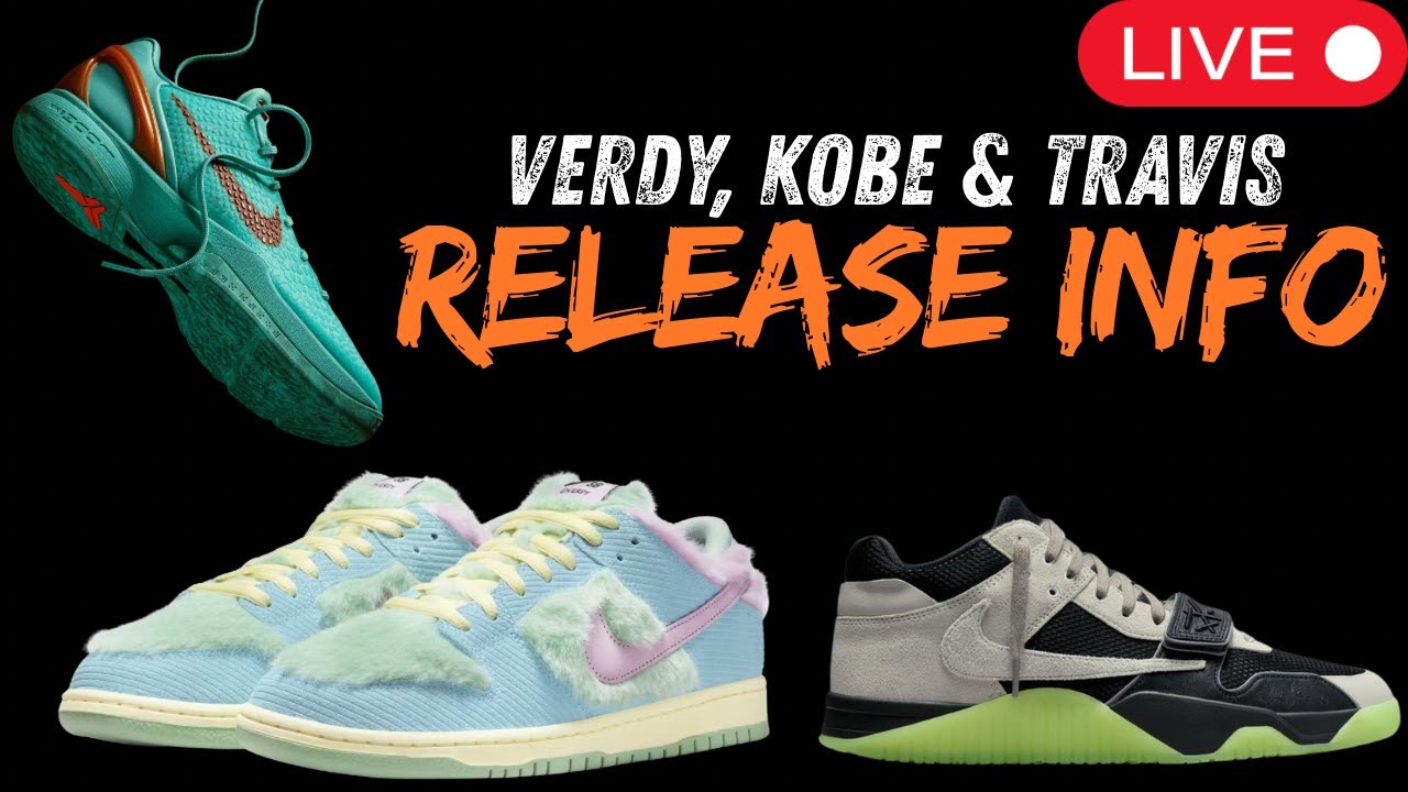 LIVE: VERDY SB, KOBE STATUE OF LIBERTY & CHASE B X TRAVIS SCOTT RELEASE INFO