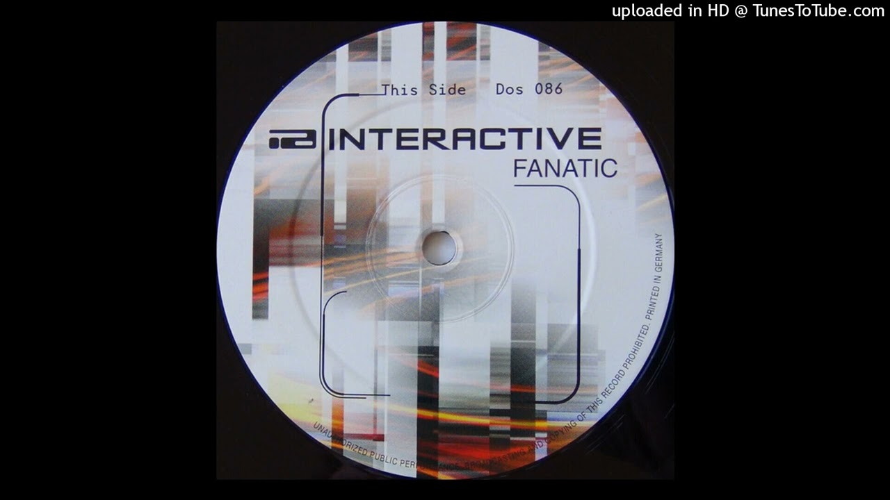 Interactive - Fanatic (The Dukes Remix). 1998